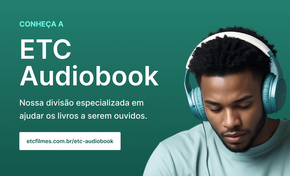 Chegou a ETC Audiobooks para transformar sua forma de consumir livros 